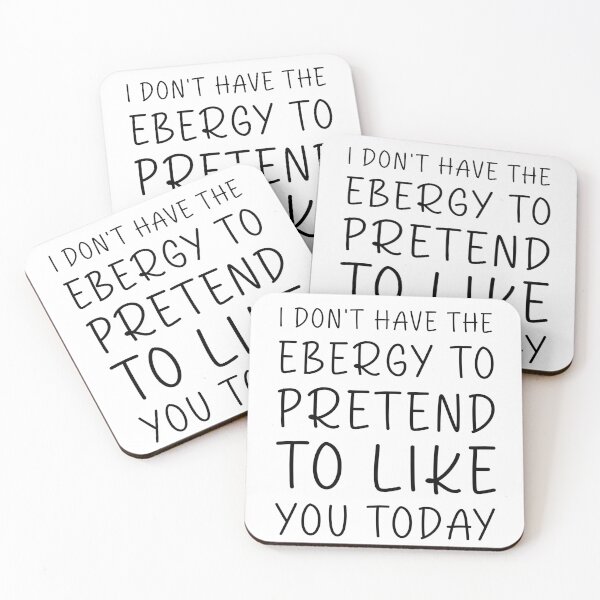 Item preview, I Don't Have The Energy To Pretend To Like You Today - Funny Meme Quote designed and sold by Jesticker.