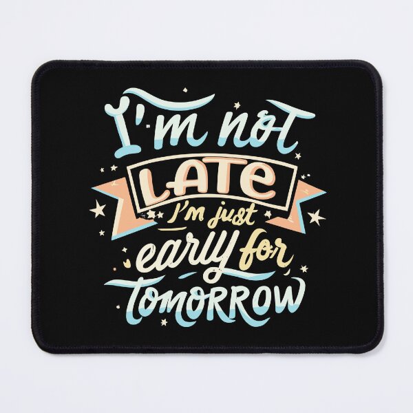 Item preview,  I'm not Late designed and sold by Kombinerki.