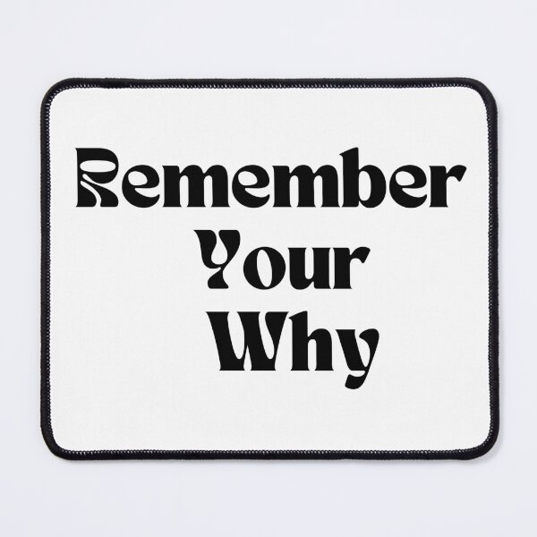 Item preview, Remember your why designed and sold by Oreo2020 Creations.