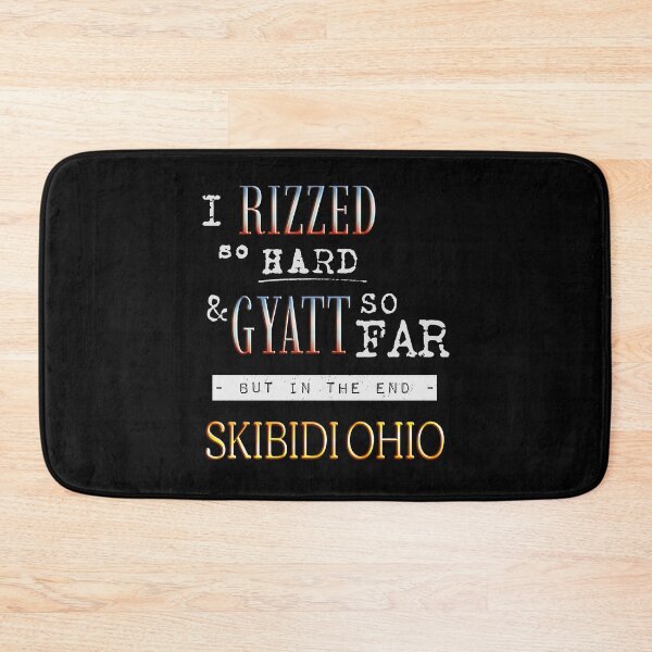 Item preview, I RIZZED so hard & GYATT so far  designed and sold by SunnyCorp.
