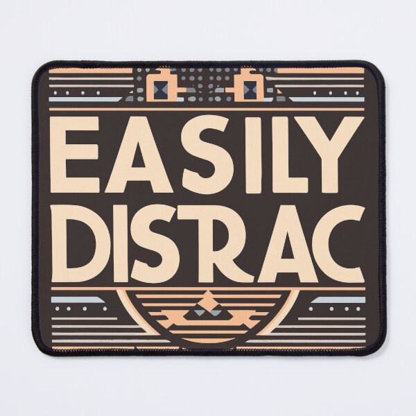 Item preview, Easily Distrac designed and sold by bihtti.