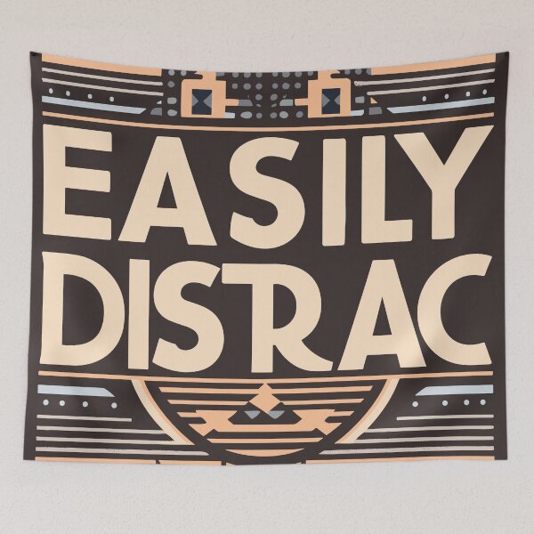 Item preview, Easily Distrac designed and sold by bihtti.