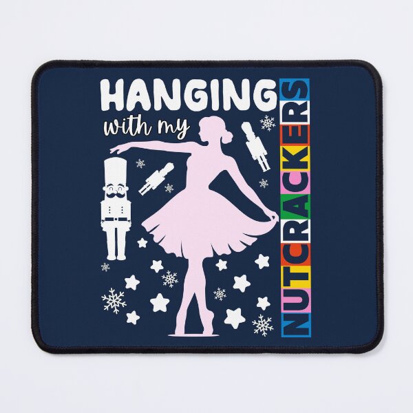 Item preview, Hanging with My Nutcrackers Squad Ballet Dance School Xmas Dancing Christmas designed and sold by LittleZea.