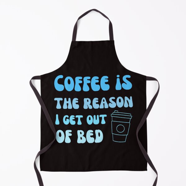 Aperçu de l'œuvre Coffee is the reason I get out of bed coffee lovers créée et vendue par koalashopa.