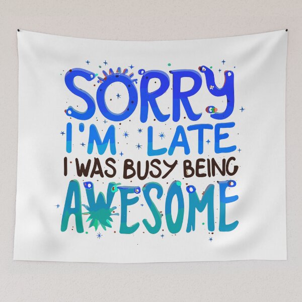 Item preview, Copy of Sorry I'm Late designed and sold by Kombinerki.