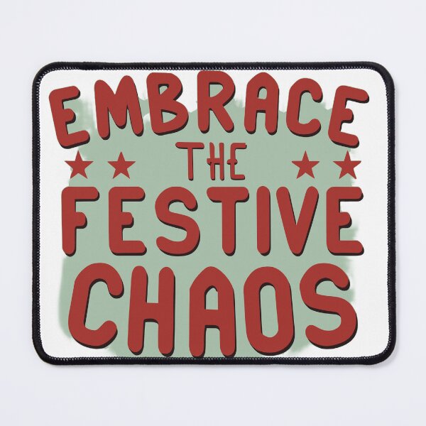 Item preview, Embrace the festive Chaos designed and sold by Dilwish5.