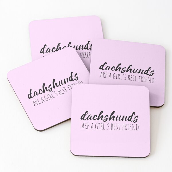 Item preview, Dachshunds Are a Girls Best Friend - Sausage Dog designed and sold by Hic21.