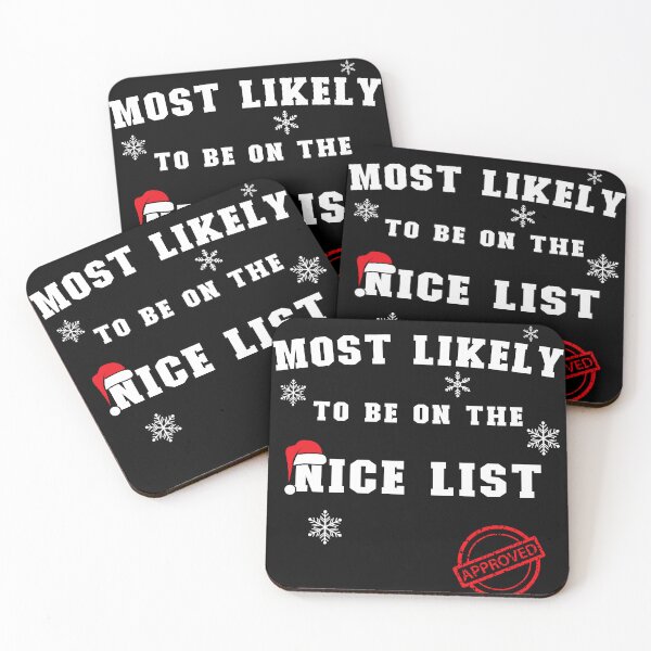 Item preview, Most Likely To Be On The Nice List Approved designed and sold by Pati-Design.