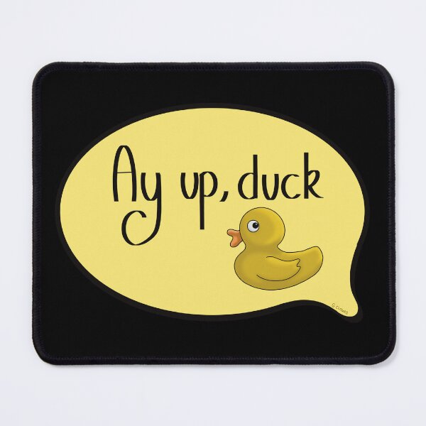 Item preview, Ay Up, Duck! designed and sold by MadeByGeeClowes.