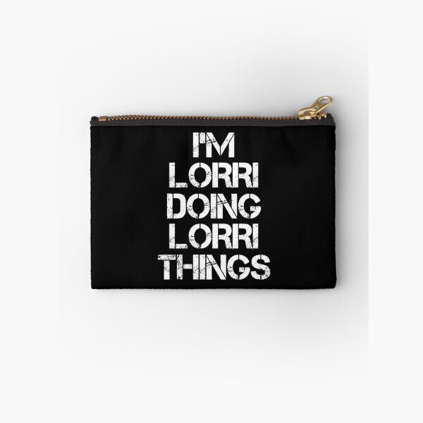 Item preview, Lorri Name - Lorri Doing Lorri Things designed and sold by LindenAverhart3.