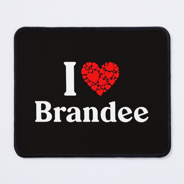 Item preview, Brandee Heart - I Love Brandee designed and sold by MiraclePitts.