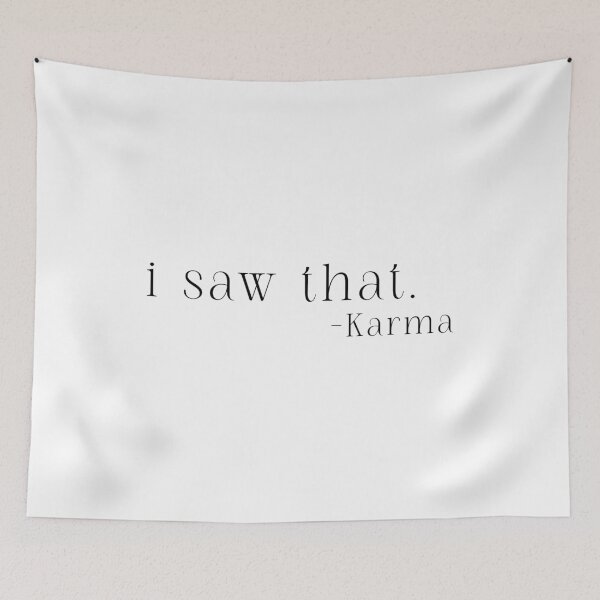Item preview, I Saw That Karma Funny  designed and sold by Jesticker.