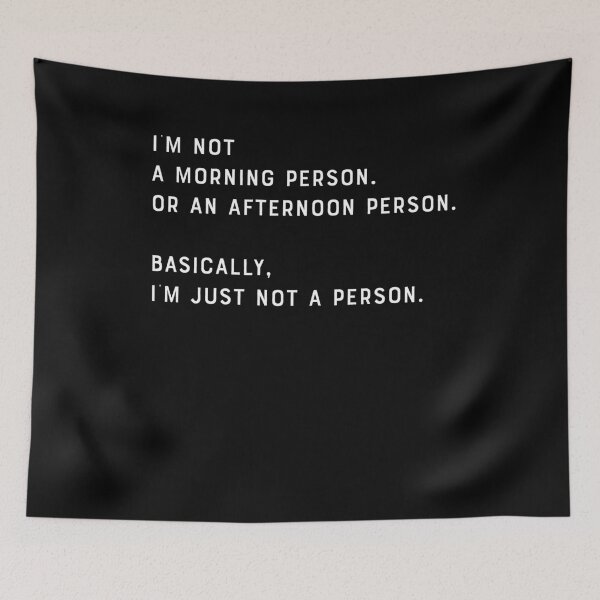 Item preview, Funny I'm not a morning person. Or an afternoon person. Basically, I'm just not a person designed and sold by carodel.