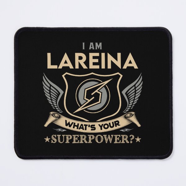 Item preview, Lareina Name - Lareina Superpower designed and sold by testreg1.