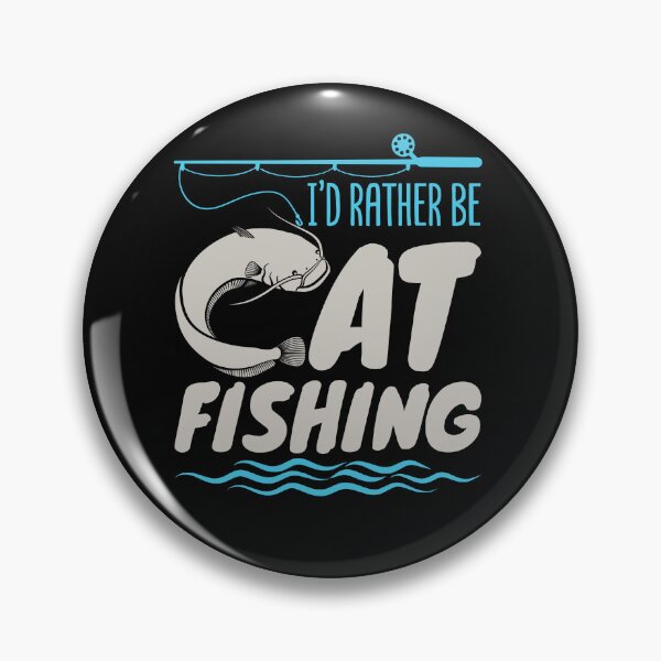 Item preview, I'd Rather Be Catfishing designed and sold by jaygo.