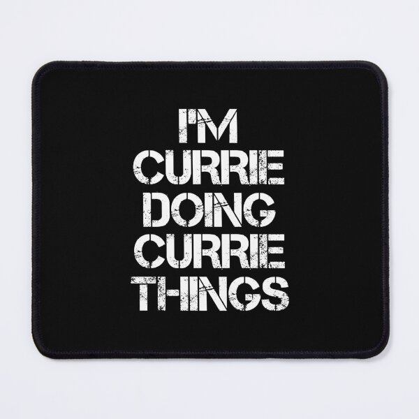 Item preview, Currie Name - Currie Doing Currie Things designed and sold by LindenAverhart3.