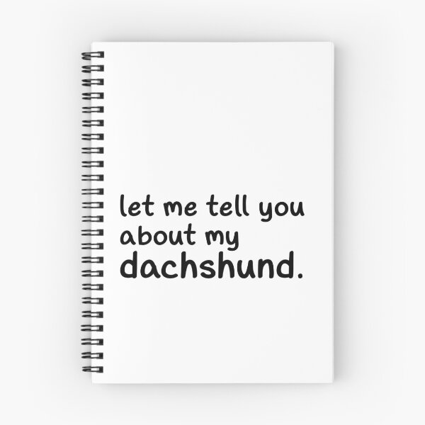 Item preview, Let Me Tell You About My Dachshund designed and sold by Hic21.