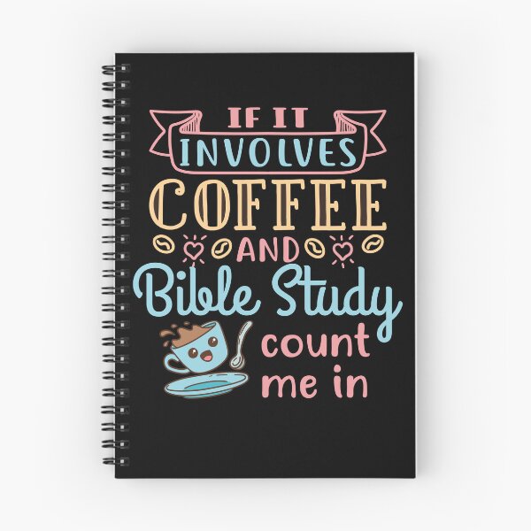 Item preview, If It Involves Coffee and Bible Study Count Me In designed and sold by jaygo.