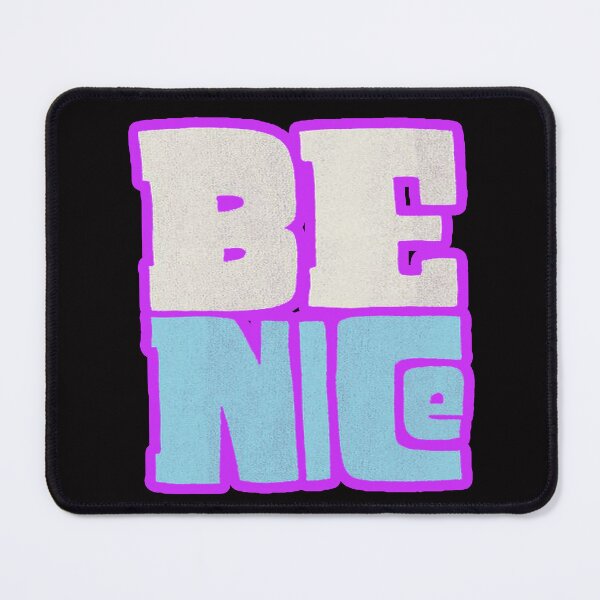 Item preview, be nice designed and sold by Ratatatts.