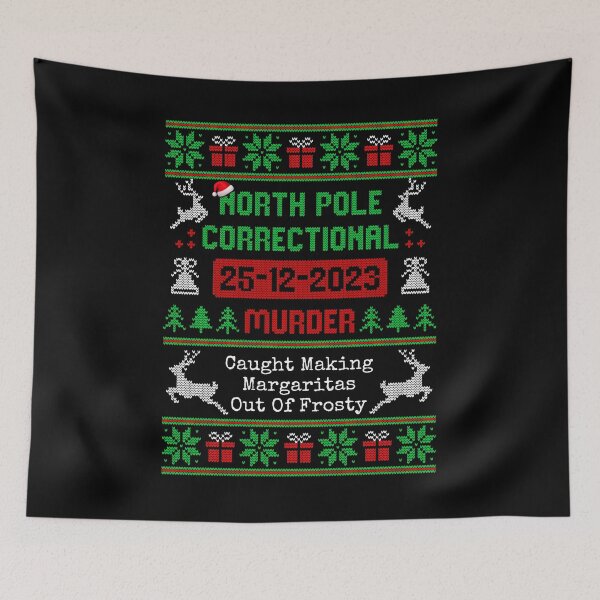 Item preview, North Pole Correctional Bail Denied Caught Making Margaritas Out Of Frosty designed and sold by JoyceMeme.