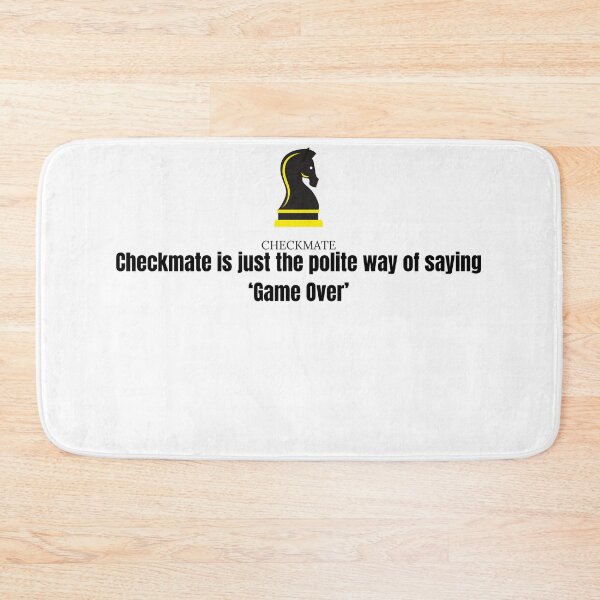 Item preview, Chess Knight - Checkmate is just the polite way of saying Game Over. designed and sold by PrintDrapes.