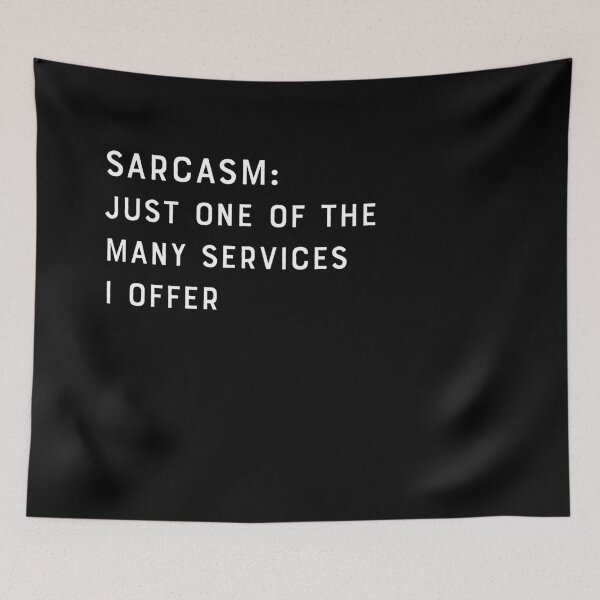 Item preview, Funny Sarcasm: Just one of the many services I offer. designed and sold by carodel.