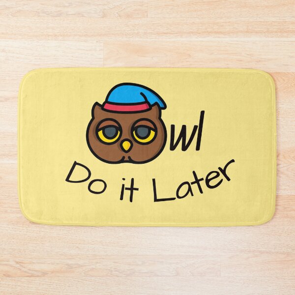 Item preview, Owl Do It Later designed and sold by Nesro34.