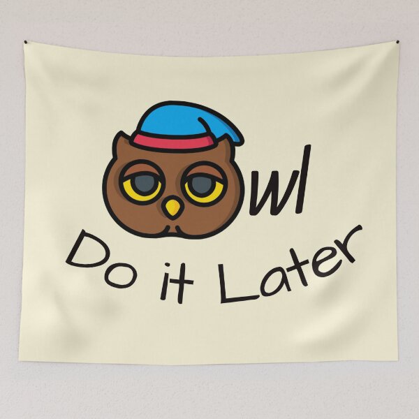 Item preview, Owl Do It Later designed and sold by Nesro34.