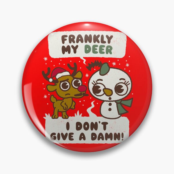 Item preview, Frankly My Deer I Don't give a Damn - Festive twist on a Classic designed and sold by WeirdPunderful.