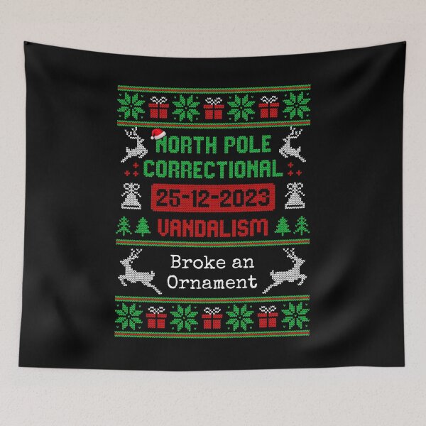 Item preview, North Pole Correctional Vandalism Broke An Ornament designed and sold by JoyceMeme.