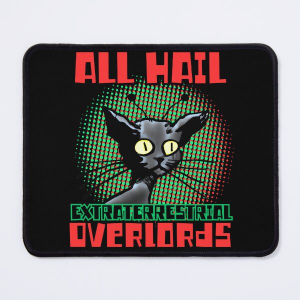 Item preview, All Hail, Extraterrestrial Overlords designed and sold by TalkingHerds.