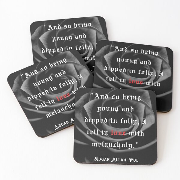 Item preview, Edgar Allan Poe portrait and quote: And so being Young and dipped in Folly, I Fell in Love with Melancholy. designed and sold by artbleed.