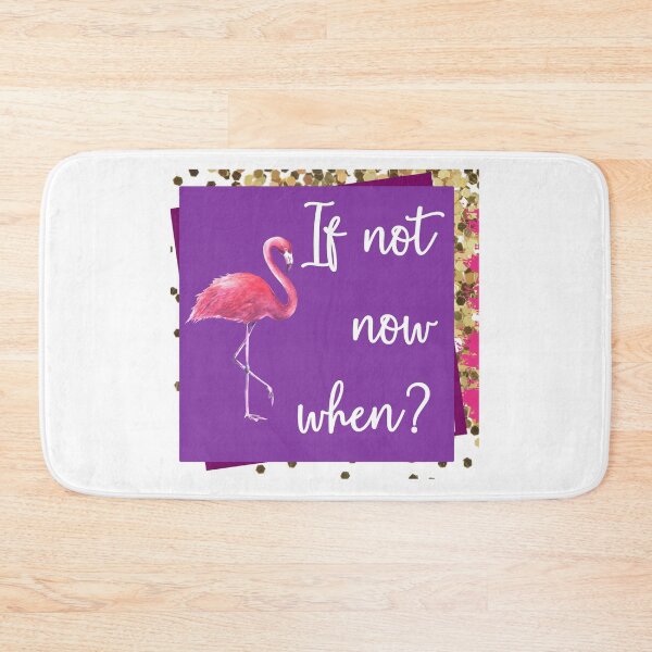 Item preview, If not now when? designed and sold by LisaNewportFAB.