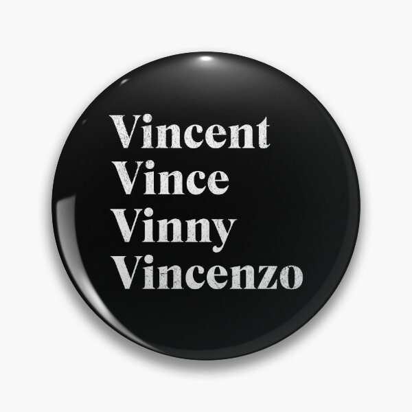 Item preview, Vincent Vince Vinny Vincenzo Nickname designed and sold by Manifest-Style.