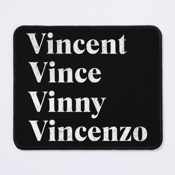 Item preview, Vincent Vince Vinny Vincenzo Nickname designed and sold by Manifest-Style.
