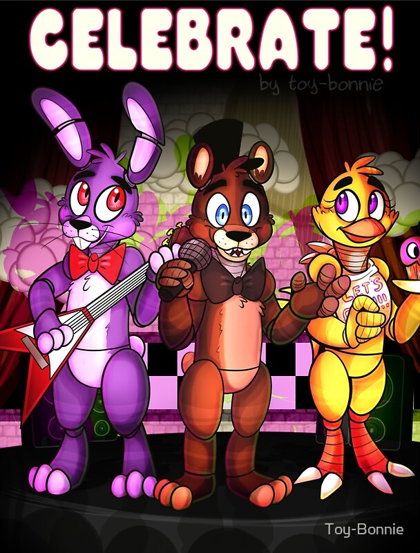 Five Nights At Freddys Celebrate Posters By Toy Bonnie Redbubble 4849