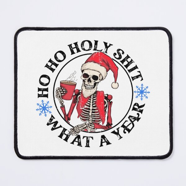 Item preview, Ho Ho Holy Shit What a Year designed and sold by EsteticaVerus.