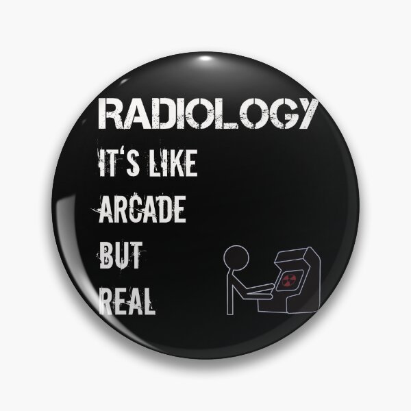 Item preview, Radiology, it’s like arcade but real (w) designed and sold by Teedose.