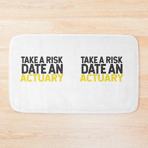 Item preview, Take A Risk Date An Actuary designed and sold by TeesYouWant.