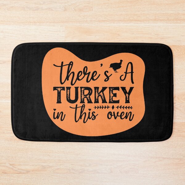 Item preview, There's A Turkey in This Oven designed and sold by HiroChant.