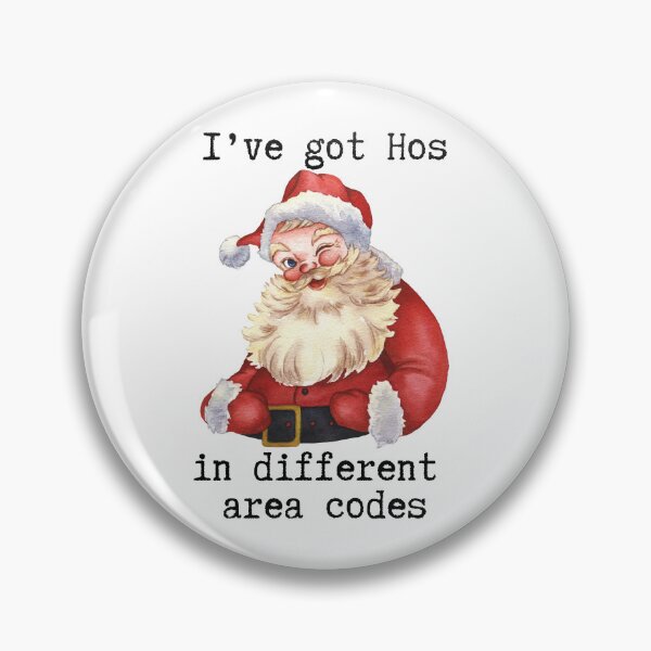 Item preview, I've Got Hos In Different Area Codes (Santa) designed and sold by OscarAndOphelia.