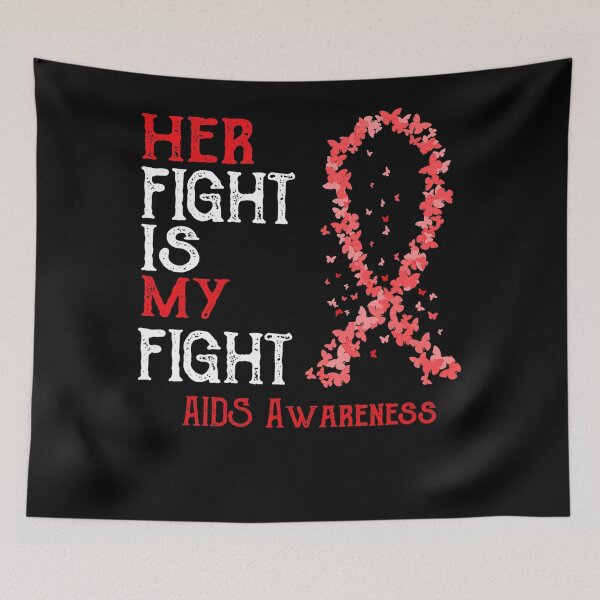 Item preview, Her Fight Is My Fight AIDS Awareness designed and sold by EagmianPheolea.
