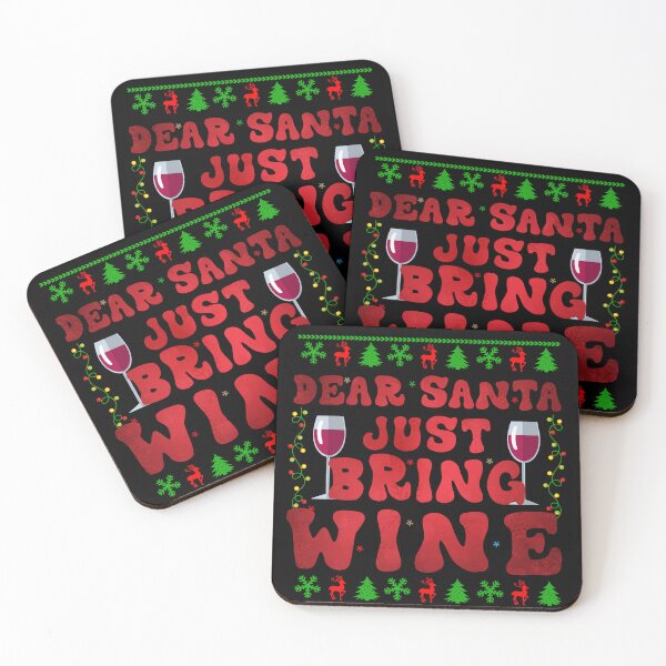 Item preview, Dear Santa Just Bring Wine christmas Wine Lovers designed and sold by Be Cool (5.0) ⭐⭐⭐⭐⭐.