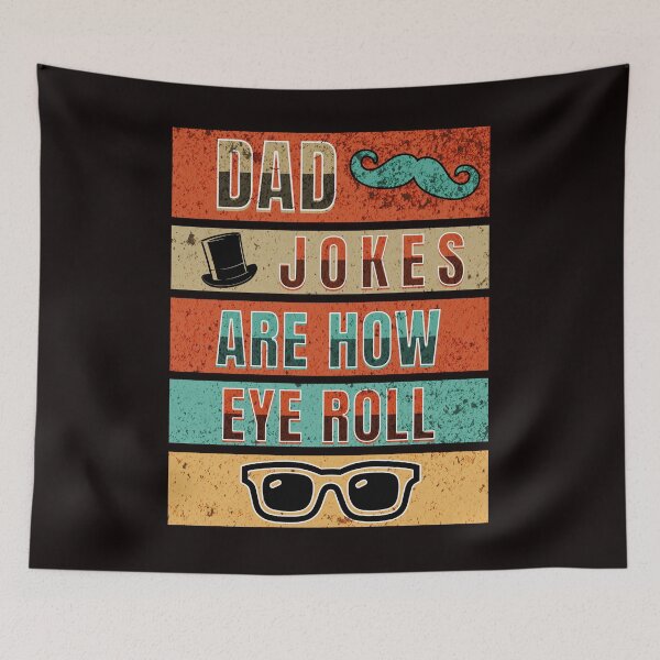 Item preview, Dad Jokes Are How Eye Roll designed and sold by TempoTees.