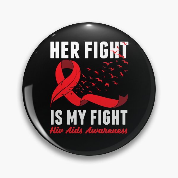 Item preview, Her Fight Is My Fight HIV AIDS Awareness Family Support   (2) designed and sold by EagmianPheolea.
