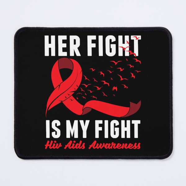 Item preview, Her Fight Is My Fight HIV AIDS Awareness Family Support (2) designed and sold by EagmianPheolea.