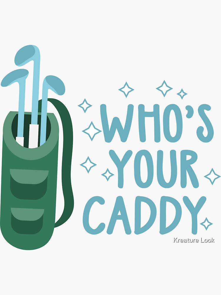 "Whos your caddy golf gifts for men drinking games shirt golf