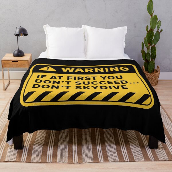 Item preview, "If At First You Don't Succeed... Don't Skydive" Warning Sign designed and sold by Rott515.