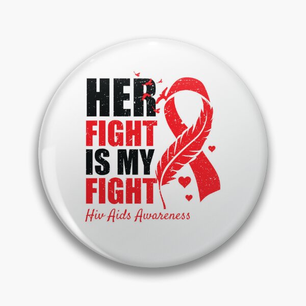 Item preview, Her Fight Is My Fight HIV AIDS Awareness Family Support  (1) designed and sold by EagmianPheolea.