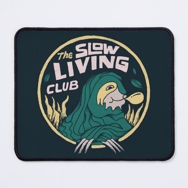 Item preview, Slow Living Club designed and sold by skitchism.